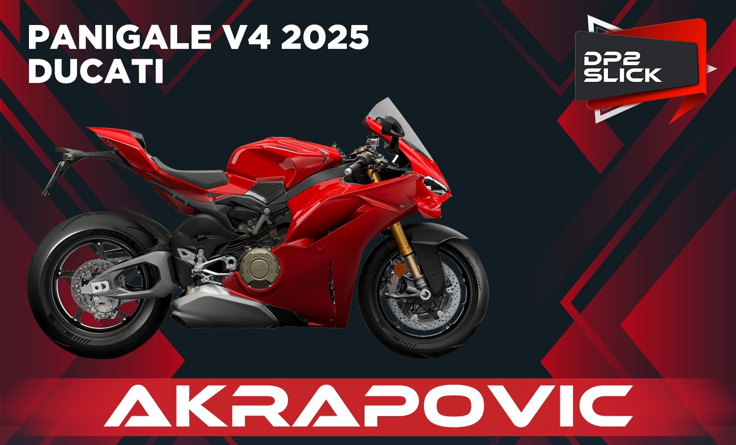 V4 25 DP2 SLICK AKR FR