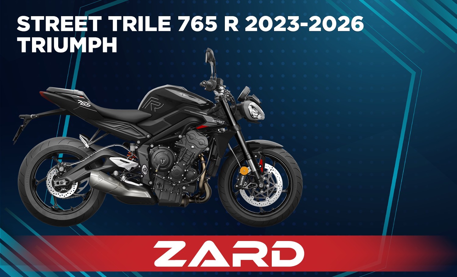 STREETTRIPLE 765 R 23 EU ZRD FR