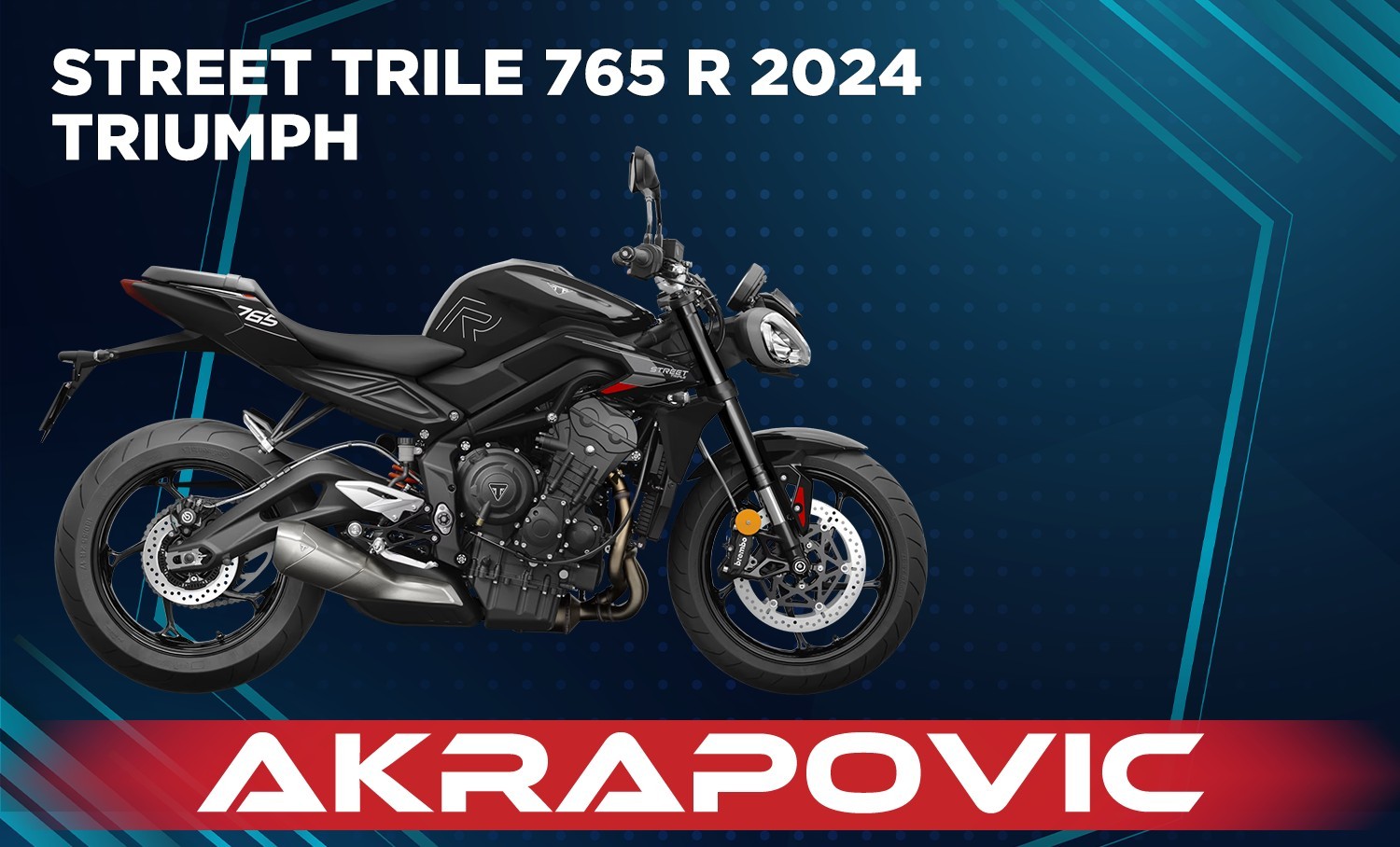 STREETTRIPLE 765 R 24 EU AKR FR
